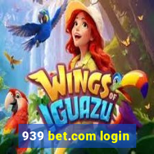 939 bet.com login